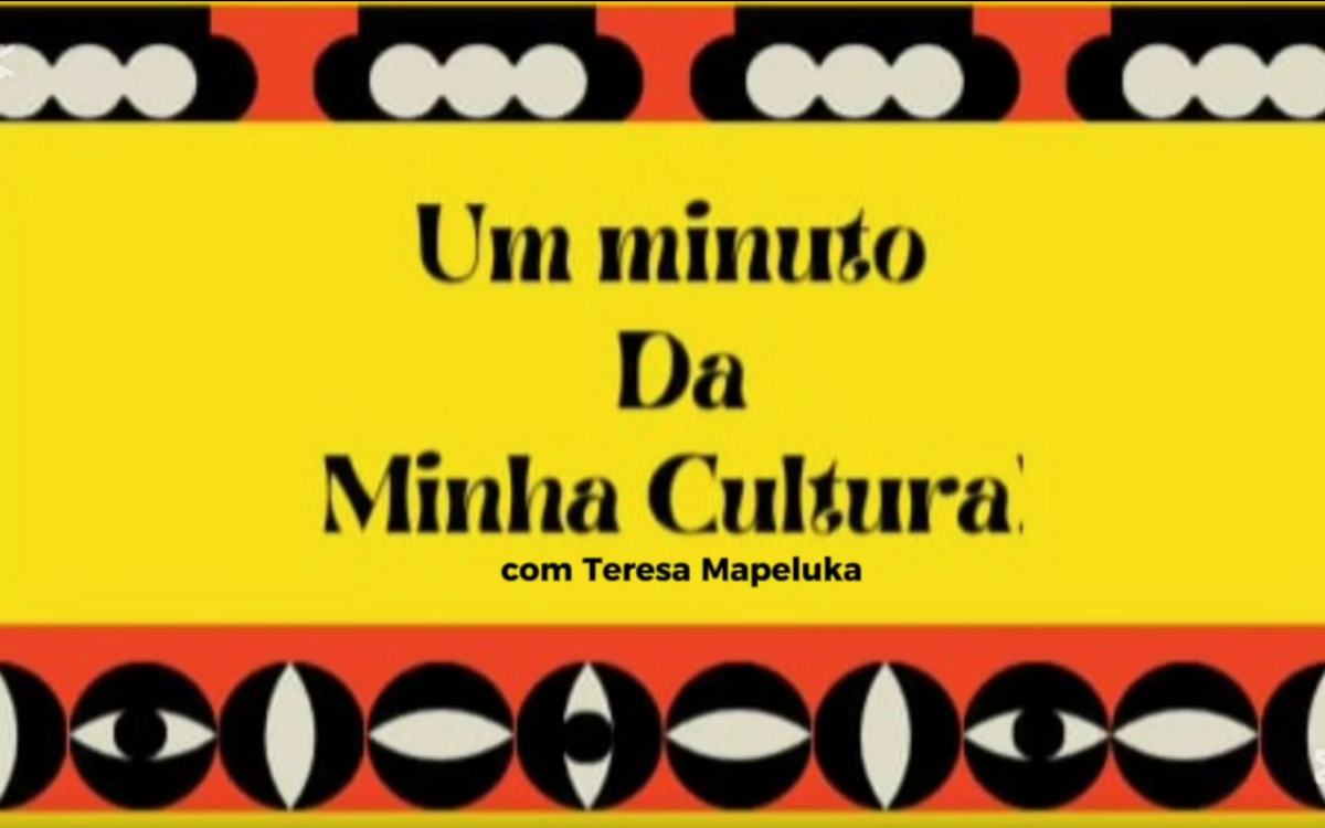 Um Minuto da Minha Cultura
